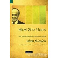 İslam Felsefesi - Hilmi Ziya Ülken - Doğu Batı Yayınları
