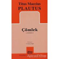 Çömlek (Aulularia) - Titus Maccius Plautus - Mitos Boyut Yayınları