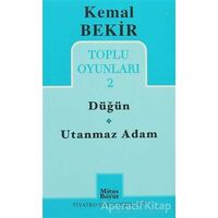 Toplu Oyunları 2 - Düğün / Utanmaz Adam - Kemal Bekir - Mitos Boyut Yayınları