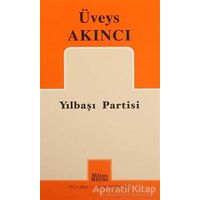 Yılbaşı Partisi - Üveys Akıncı - Mitos Boyut Yayınları