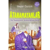 Atanamayanlar - Başar Öztürk - Okuyan Us Yayınları