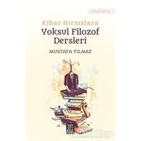 Kibar Hırsızlara Yoksul Filozof Dersleri - Mustafa Yılmaz - Temmuz Yayınları