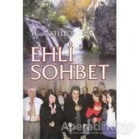 Ehli Sohbet - Hüsne Kelleci - Can Yayınları (Ali Adil Atalay)