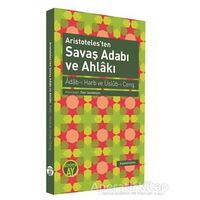 Aristotelesten Savaş Adabı ve Ahlakı - Kolektif - Büyüyen Ay Yayınları