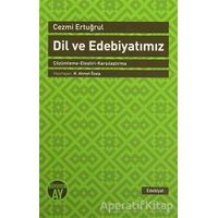 Dil ve Edebiyatımız - Cezmi Ertuğrul - Büyüyen Ay Yayınları