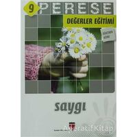 Saygı (Öğretmen Kitabı) - Perese Değerler Eğitimi 9 - Mustafa Otrar - EDAM