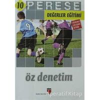 Öz Denetim (Öğrenci Çalışma Kitabı) - Perese Değerler Eğitimi 10 - Mustafa Otrar - EDAM