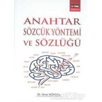 Anahtar Sözcük Yöntemi ve Sözlüğü - Onur Köksal - Eğitim Yayınevi - Bilimsel Eserler