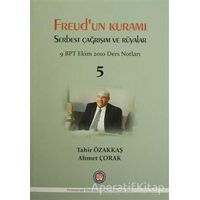 Freudun Kuramı Serbest Çağrışım ve Rüyalar - Tahir Özakkaş - Psikoterapi Enstitüsü