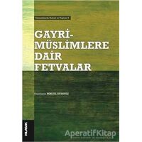 Gayrimüslimlere Dair Fetvalar - Kolektif - Klasik Yayınları