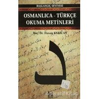 Osmanlıca-Türkçe Okuma Metinleri - Başlangıç Seviyesi-5 - Hasan Babacan - Altın Post Yayıncılık