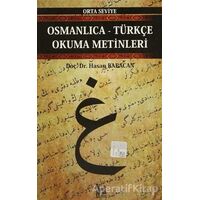 Osmanlıca-Türkçe Okuma Metinleri - Orta Seviye-11 - Hasan Babacan - Altın Post Yayıncılık