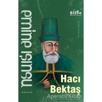 Hacı Bektaş - Emine Işınsu - Bilge Kültür Sanat