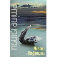 Nisan Yağmuru - Emine Işınsu - Bilge Kültür Sanat
