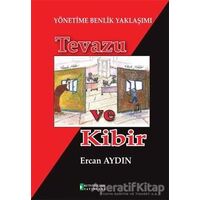 Yönetime Benlik Yaklaşımı: Tevazu ve Kibir - Ercan Aydın - Kutup Yıldızı Yayınları
