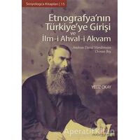 Etnografya’nın Türkiye’ye Girişi ve İlm-i Ahval-i Akvam - Yeliz Okay - Doğu Kitabevi
