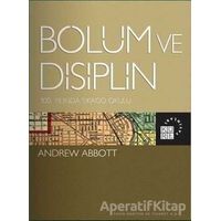 Bölüm ve Disiplin - Andrew Abbott - Küre Yayınları