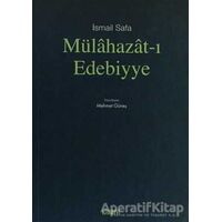 Mülahazat-ı Edebiyye - İsmail Safa - Kitabevi Yayınları