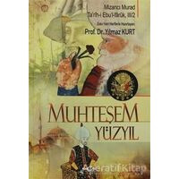 Muhteşem Yüzyıl - Mizancı Murad - Akçağ Yayınları