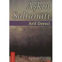 Aşkın Saltanatı - Arif Dereci - Babıali Kitaplığı