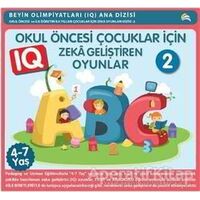 4-7 Yaş Okul Öncesi Çocuklar İçin Zeka Geliştiren Oyunlar 2 - Bahar Çelik - Ekinoks Yayın Grubu