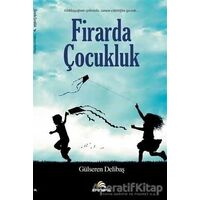 Firarda Çocukluk - Gülseren Delibaş - Ekinoks Yayın Grubu