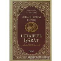 Letaifu’l İşarat - Kuşeyri Tefsiri Cilt: 3 - Abdullah El-Kuşeyri - İlkharf Yayınevi