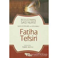 Fatiha Tefsiri - Bediüzzaman Said Nursi - Mutlu Yayınevi