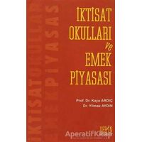 İktisat Okulları ve Emek Piyasası - Yılmaz Aydın - Derin Yayınları