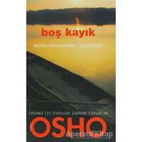 Boş Kayık - Osho (Bhagwan Shree Rajneesh) - Butik Yayınları