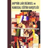 AKPnin Laik Bilimsel ve Kamusal Eğitim Karşılığı - Rıfat Okçabol - Ütopya Yayınevi