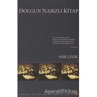 Dolgun Nabızlı Kitap - Faik Çelik - Cinius Yayınları