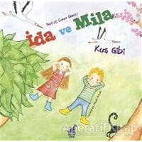 İda ve Mila - Hafize Çınar Güner - Dinozor Çocuk