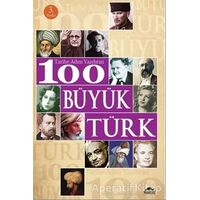 Tarihe Adını Yazdıran 100 Büyük Türk - Sevil Yücedağ - Maya Kitap