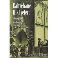 İstanbul Kahvehane Hikayeleri - Cyrus Adler - Maya Kitap