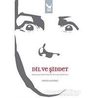 Dil ve Şiddet - İmran Karabağ - İkaros Yayınları