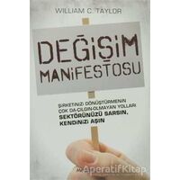 Değişim Manifestosu - William C.Taylor - MediaCat Kitapları