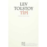 Tipi - Lev Nikolayeviç Tolstoy - Helikopter Yayınları