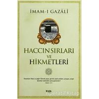 Haccın Sırları ve Hikmetleri - İmam-ı Gazali - Çelik Yayınevi