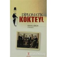 Diplomatik Kokteyl - Kemal Girgin - Yeniyüzyıl Yayınları
