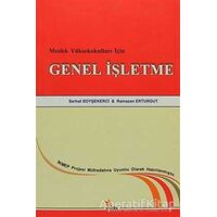 Meslek Yüksekokulları İçin Genel İşletme - Ramazan Erturgut - Kriter Yayınları