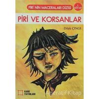 Piri ve Korsanlar (1. Kitap) - Dilek Çıngı - Kare Yayınları