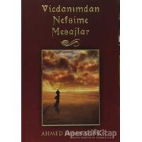 Vicdanımdan Nefsime Mesajlar - Ahmed İhsan Genç - Scala Yayıncılık