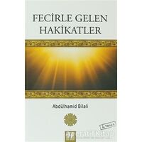 Fecirle Gelen Hakikatler - Abdülhamid Bilali - Buruç Yayınları