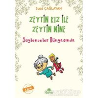 Zeytin Kız ile Zeytin Nine : Söylenceler Dünyasında - B. Suat Çağlayan - Yakın Kitabevi