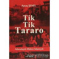 Tik Tik Tararo - Aytaç Şenel - Meşe Kitaplığı