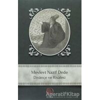 Mevlevi Nazif Dede Dîvançe ve Risalesi - Hasan Nazif el-Mevlevi - Revak Kitabevi