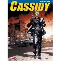 Cassidy Cilt 1: Son Blues - Pasquale Ruju - Presstij Kitap