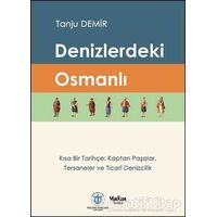 Denizlerdeki Osmanlı - Tanju Demir - Yakın Kitabevi