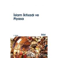 İslam İktisadı ve Piyasa - Mustafa Dişli - İktisat Yayınları